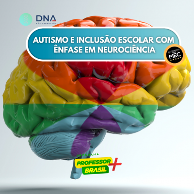 Autismo e Inclusão Escolar com Ênfase em Neurociência