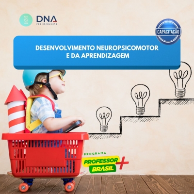 Desenvolvimento Neuropsicomotor e da Aprendizagem