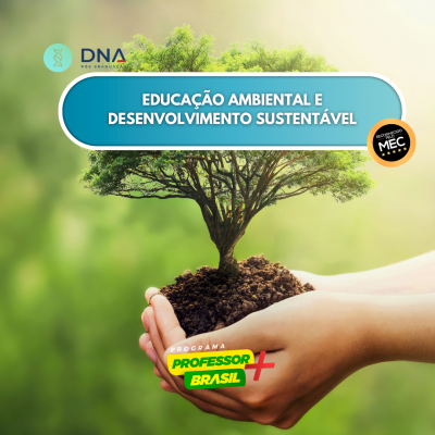 Educação Ambiental e Desenvolvimento Sustentável